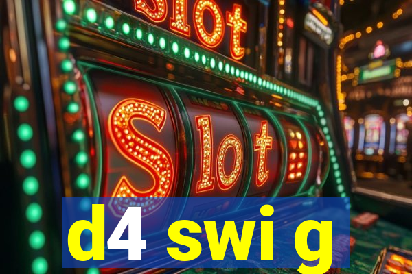 d4 swi g